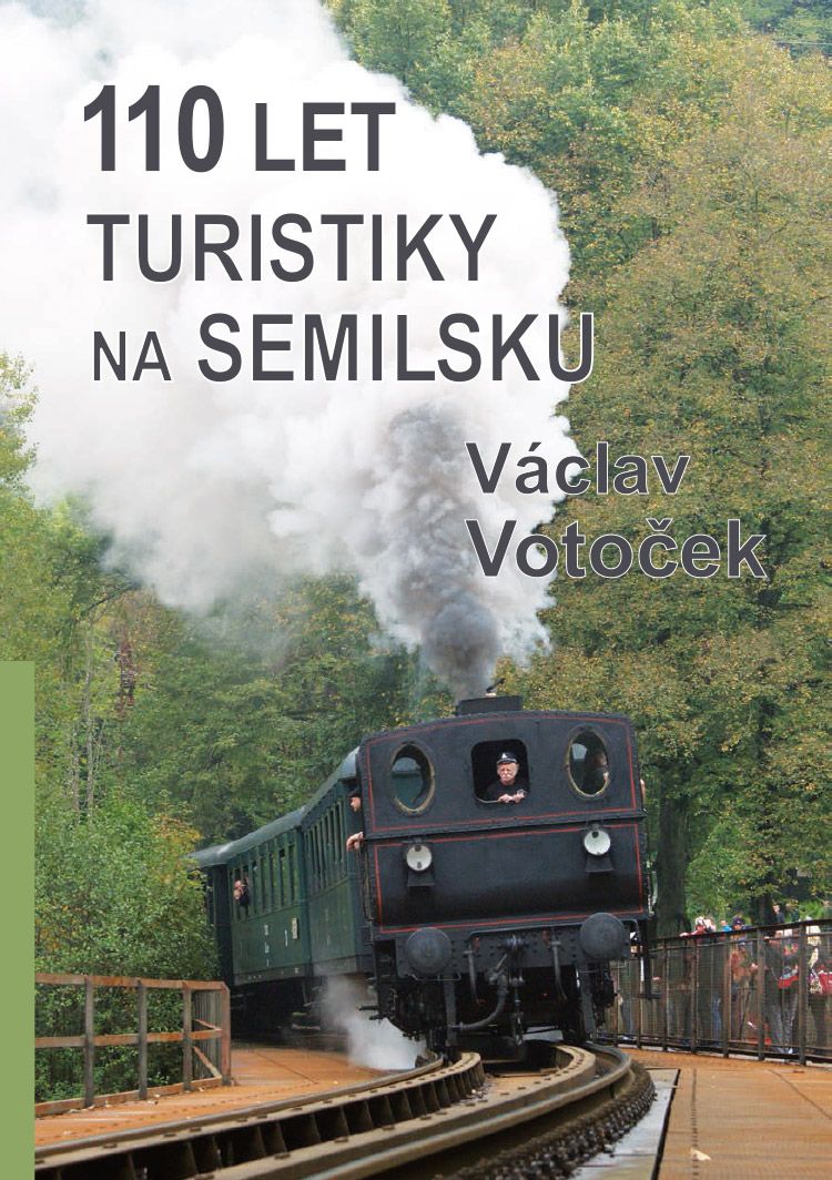 Titulní obal knihy „110 let turistiky na Semilsku“